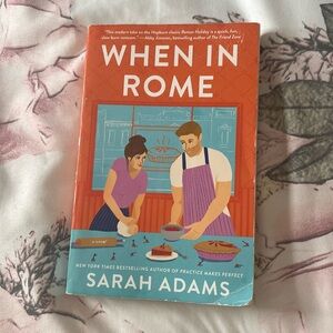 When in Rome Novel - Sarah Adams